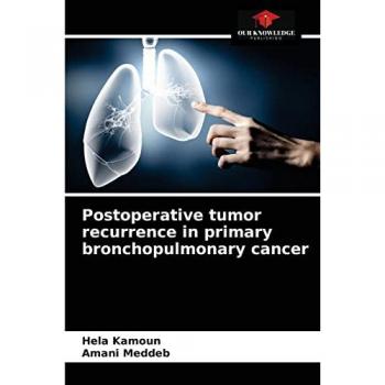 Postoperative tumor recurrence in primary bronchopulmonary cancer