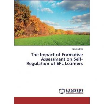 The Impact of Formative Assessment on Self-Regulation of EFL Learners