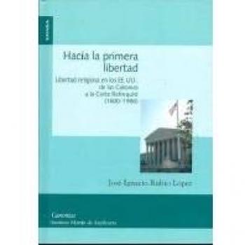 HACIA LA PRIMERA LIBERTAD