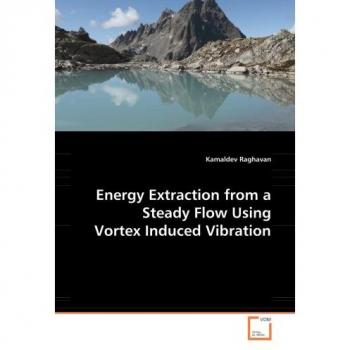 Energy Extraction from a Steady Flow UsingVortex Induced Vibration