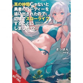 Zappon Banished from the Hero's Party, I Decided to Live a Quiet Life in the Countryside, Vol. 12 (light no