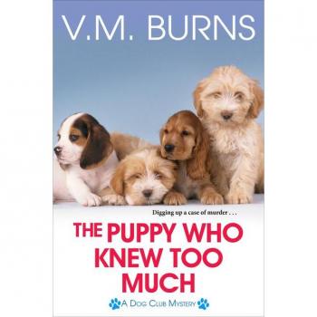 The Puppy Who Knew Too Much: A Dog Club Mystery #2 (Paperback)