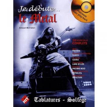 Je débute... le métal