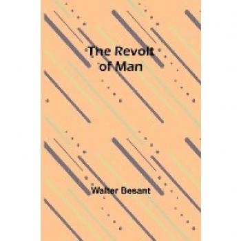 The Revolt of Man