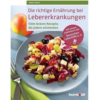 Die richtige Ernährung bei Lebererkrankungen | Anne Iburg | Taschenbuch | 150 S.
