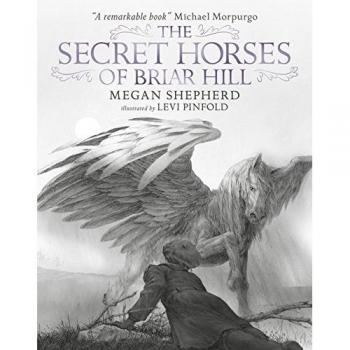 The Secret Horses of Briar Hill