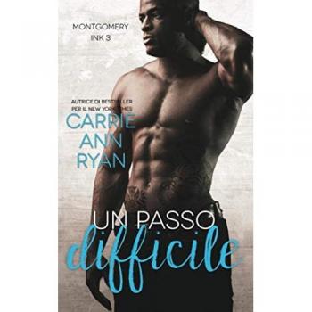Un passo difficile (Montgomery Ink, Band 3)