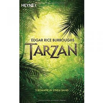 Tarzan: (3 Romane in einem Band)