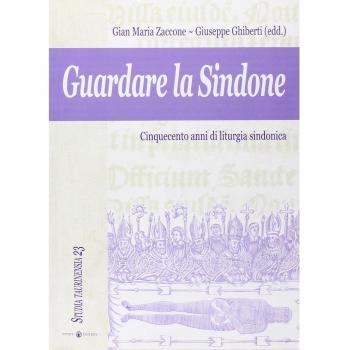 Guardare la Sindone. Cinquecento anni di liturgia sindonica. Con CD Audio