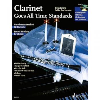 Clarinet Goes All Time Standards: Die schönsten Standards für Klarinette. Klarinette; Klavier ad lib.. Ausgabe mit CD.