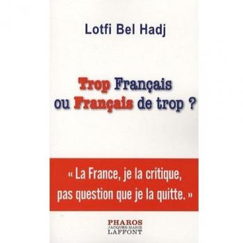 Trop Français Ou Français De Trop ?