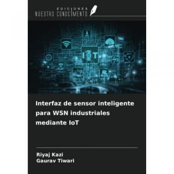 Interfaz de sensor inteligente para WSN industriales mediante IoT