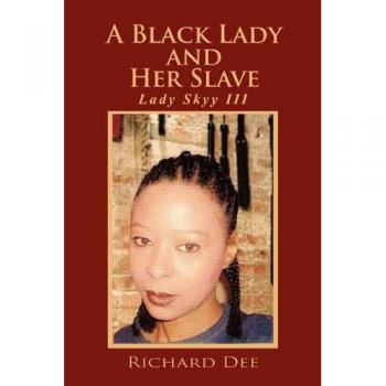 Dee, Richard: A Black Lady and Her Slave