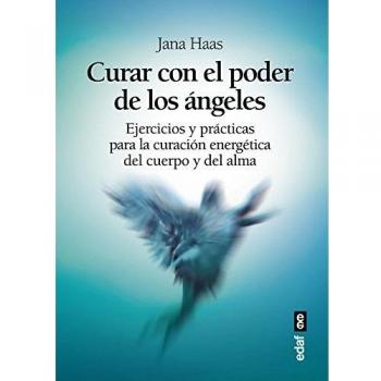 Curar con el poder de los ángeles