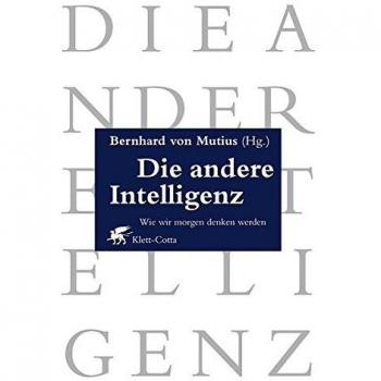 Mutius, Bernhard von Die Andere Intelligenz