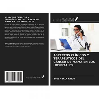 ASPECTOS CLÍNICOS Y TERAPÉUTICOS DEL CÁNCER DE MAMA EN LOS HOSPITALES
