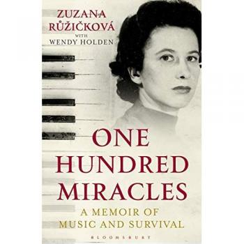 One Hundred Miracles : Music, Auschwitz, Survival and Love Hardco
