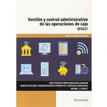 Gestión y control administrativo de las operaciones de caja