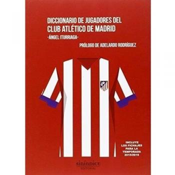 Diccionario de jugadores del club atlético de madr (Tapa blanda).