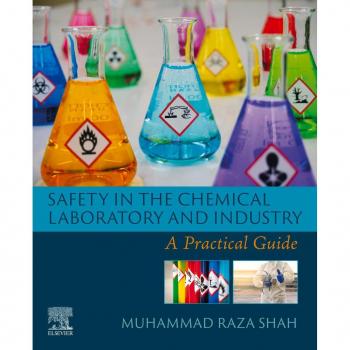 Safety in the Chemical Laboratory and Industry