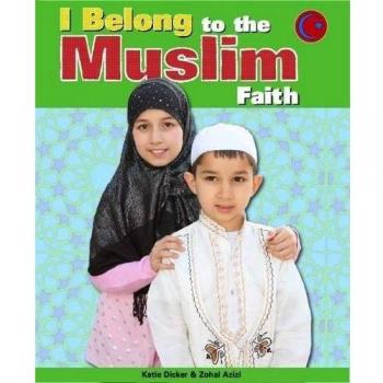 To The Muslim Faith (I Belong) (Paperback)
