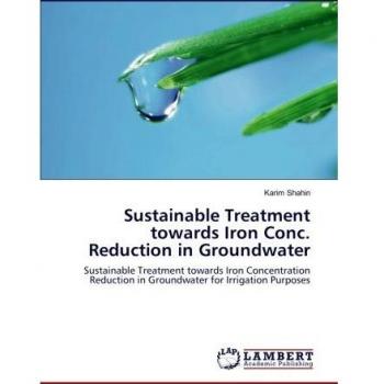 Sustainable Treatment towards Iron Conc. Reduction in Groundwater