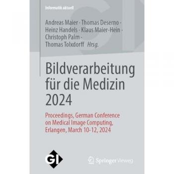 Bildverarbeitung für die Medizin 2024: Proceedings