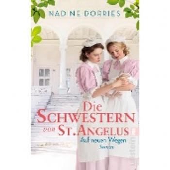 Nadine Dorries Die Schwestern Von St. Angelus
