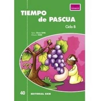 Tiempo de Pascua. Ciclo B