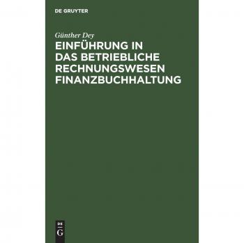 Einführung in das betriebliche RechnungswesenFinanzbuchhaltung: mit EDV-Unterstützung