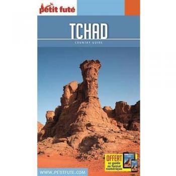 Guide Tchad 2017-2018 Petit Futé