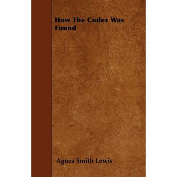 How The Codex Was Found