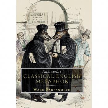 David R. Godine Publisher, Inc. Farnsworth's Classical English Metaphor