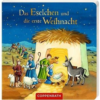 Das Eselchen und die erste Weihnacht