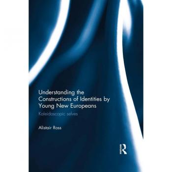 Vitalsource Technologies, Inc. Understanding The Constructions Of Identities By Young New Europeans