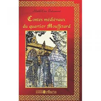 Contes médiévaux du quartier Mouffetard