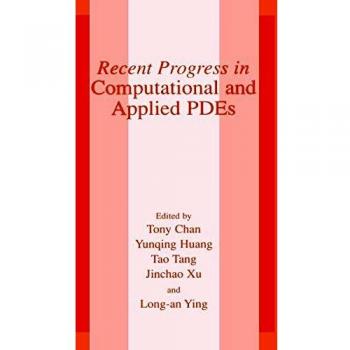Recent Progress in Computational and Applied PDES: Conference Proceedings for the International Conference Held in Zhangjiajie in July 2001