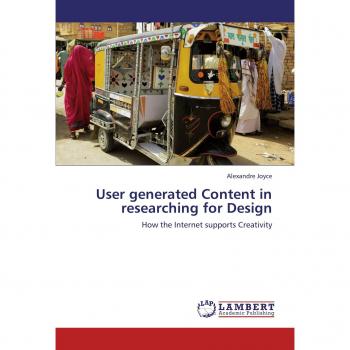 User generated Content in researching for Design: How the Internet supports Creativity