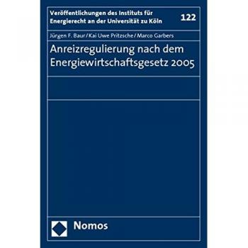 Anreizregulierung nach dem Energiewirtschaftsgesetz 2005