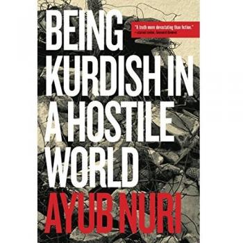 Being Kurdish in a Hostile World