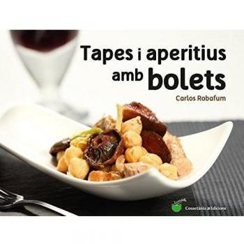 Tapes i aperitius amb bolets (Tapa blanda).