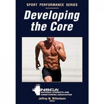 Developing the Core [NSCA Sport Performance]