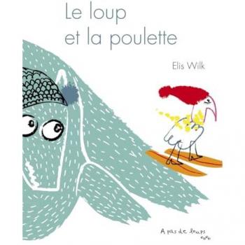 Le loup et la poulette