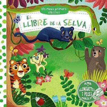 Els meus primers clàssics: el llibre de la selva