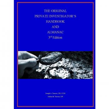 The Original Private Investigator's Handbook and Almanac, 3rd Edition