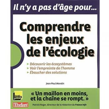 Comprendre les enjeux de l'écologie