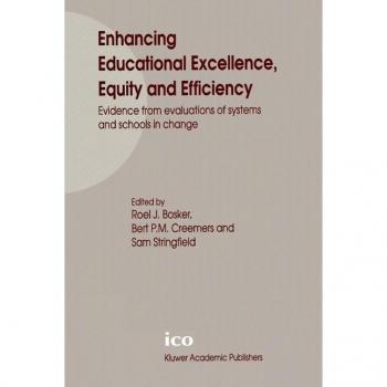 Enhancing Educational Excellence Equity and Efficiency