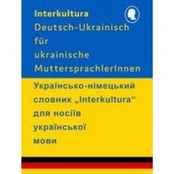 Interkultura Wörterbuch Deutsch-Ukrainisch für ukrainische MuttersprachlerInnen