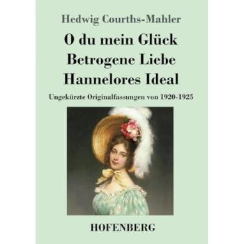 O du mein Glück / Betrogene Liebe / Hannelores Ideal