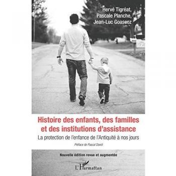 Histoire des enfants, des familles et des institutions d'assistance